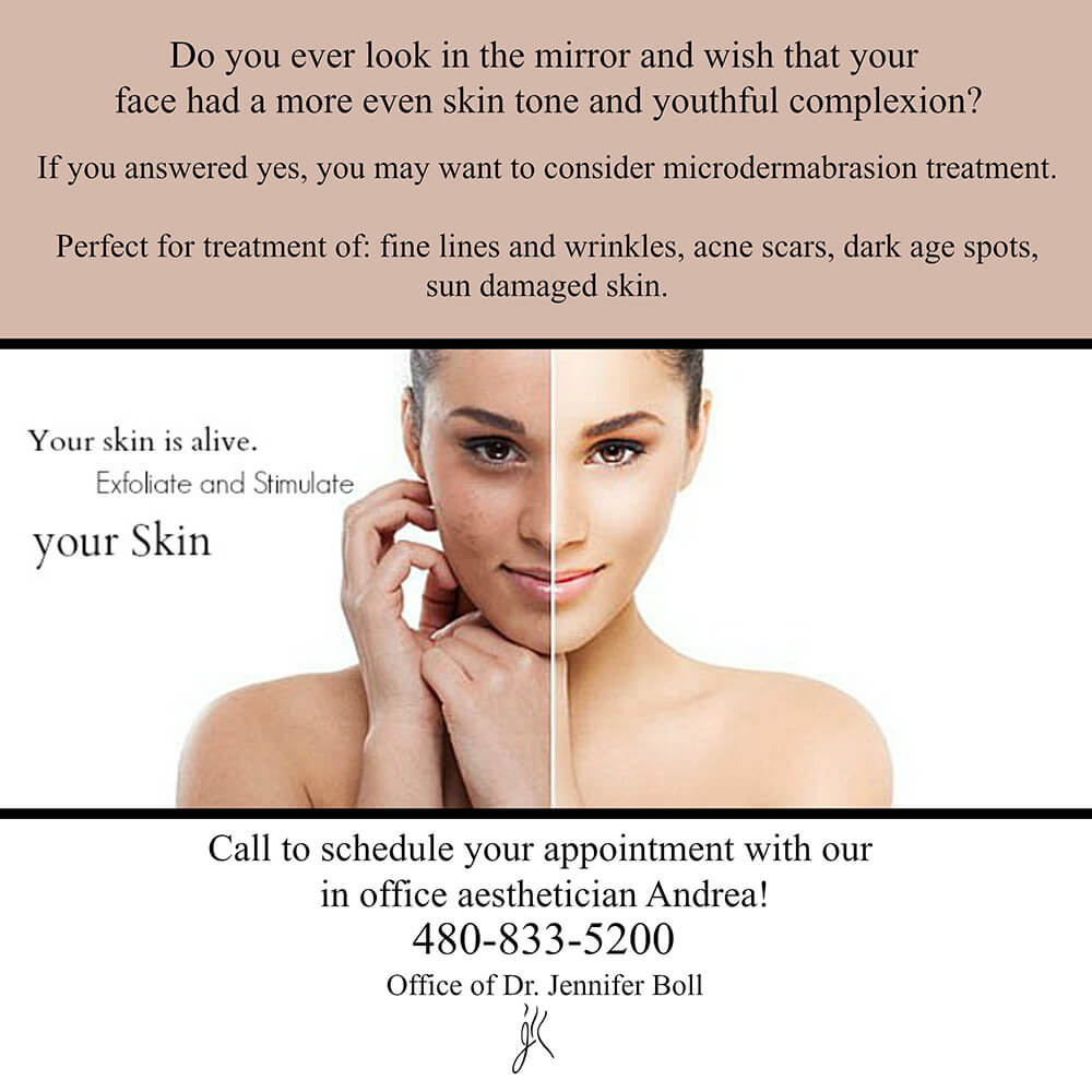 Microdermabrasion Treatment at Dr. Jennifer Boll's Tempe Arizona Office: perfect for treating fine lines and wrinkles, acne scars, dark age spots, sun-damaged skin